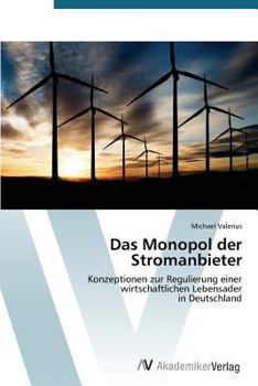Paperback Das Monopol Der Stromanbieter [German] Book