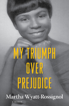 Hardcover My Triumph Over Prejudice: A Memoir Book