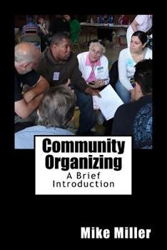 Paperback Community Organizing: A Brief Introduction Book
