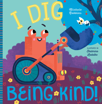 Board book I Dig Being Kind Book