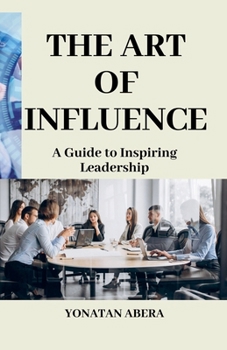 Paperback The Art of Influence Book