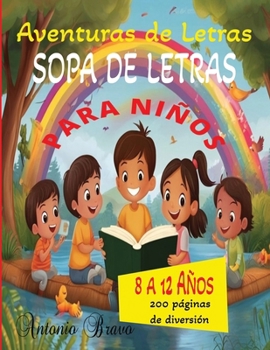 Paperback Aventuras de Letras: Sopas de Letras para Niños Exploradores [Spanish] Book