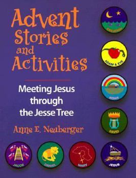 Paperback Advent Stories and Activities: Meeting Jesus Through the Jesse Tree Book