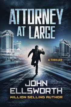 Attorney at Large - Book #3 of the Thaddeus Murfee Legal Thrillers