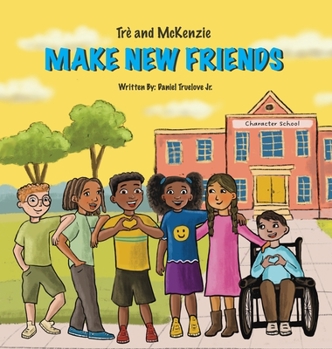 Hardcover Trè and McKenzie Make New Friends Book