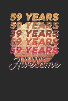 59 Years Of Being Awesome: Dotted Bullet Notebook –  Awesome Birthday Gift Idea