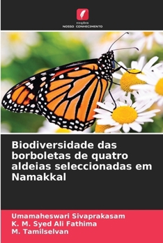 Paperback Biodiversidade das borboletas de quatro aldeias seleccionadas em Namakkal [Portuguese] Book