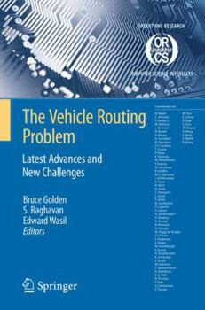 Hardcover The Vehicle Routing Problem: Latest Advances and New Challenges Book