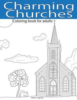 Paperback Charming Churches: Adult Coloring Book