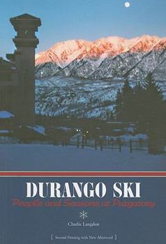 Paperback Durango Ski: People & Season at Purgatory Book