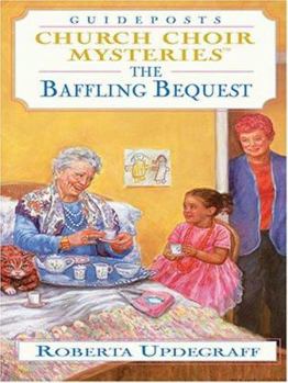 The Baffling Bequest (Church Choir Mysteries #24) - Book #24 of the Church Choir Mysteries