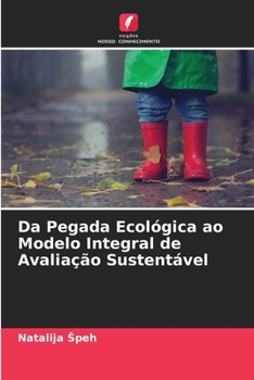Paperback Da Pegada Ecológica ao Modelo Integral de Avaliação Sustentável [Portuguese] Book
