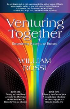 Perfect Paperback Venturing Together: Empowering Students to Succeed Book