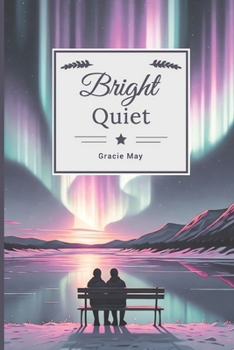 Paperback Bright Quiet Book