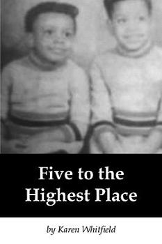 Paperback Five to the Highest Place Book