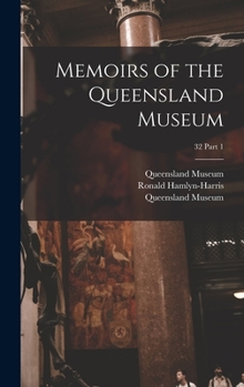 Hardcover Memoirs of the Queensland Museum; 32 part 1 Book