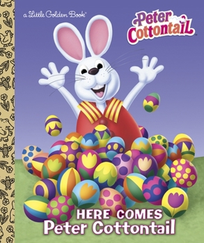 Hardcover Here Comes Peter Cottontail Little Golden Book (Peter Cottontail): A Bunny Book for Kids Book