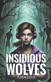 Insidious Wolves: Amnesia