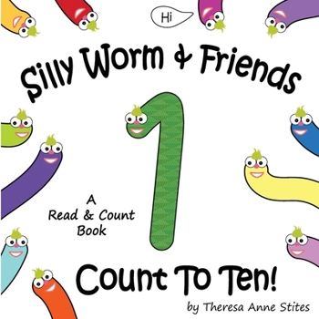 Paperback Silly Worm & Friends Count To Ten Book