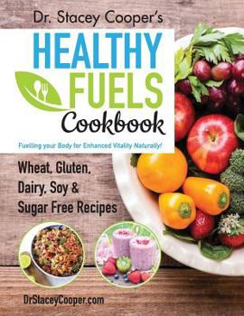 Paperback Dr. Stacey Cooper's Healthy Fuels Cookbook Book
