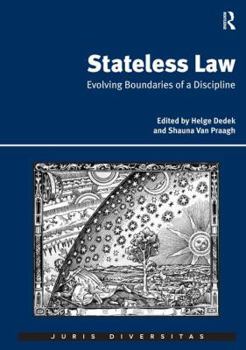 Hardcover Stateless Law: Evolving Boundaries of a Discipline Book