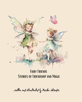 Paperback Fairy Friends: Stories of Friendship and Magic Book