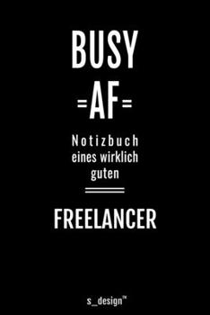 Notizbuch f�r Freelancer: Originelle Geschenk-Idee [120 Seiten liniertes blanko Papier ]