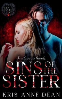 Paperback Sins of the Sister: Till Death Do Us Part Book