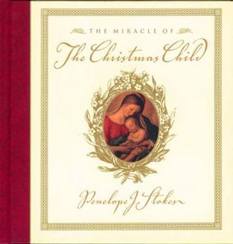 Hardcover The Miracle of the Christmas Child Book