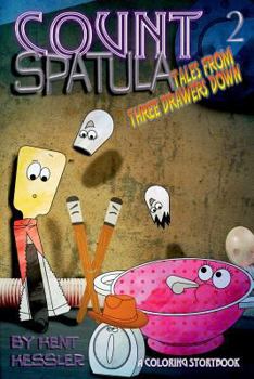 Paperback Count Spatula: Tales From Three Drawers Down Book 2 Book