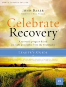 Paperback Celebrate Recovery: A Recovery Program Based on Eight Principles from the Beatitudes Book