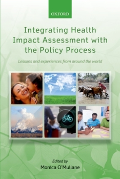 Hardcover Integrating Health Impact Assessment with the Policy Process Book