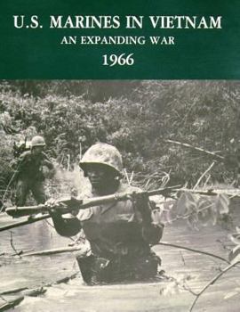 Paperback U.S. Marines in Vietnam: An Expanding War - 1966 Book