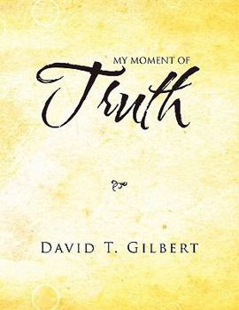 Paperback My Moment Of Truth Book