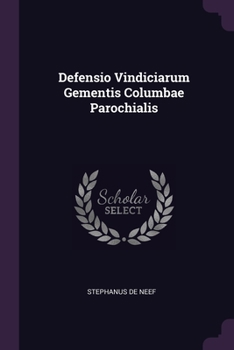 Paperback Defensio Vindiciarum Gementis Columbae Parochialis Book