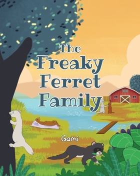 Paperback The Freaky Ferret Family Book