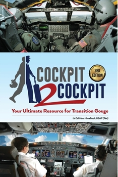Paperback Cockpit to Cockpit: Your Ultimate Resource for Transition Gouge Book