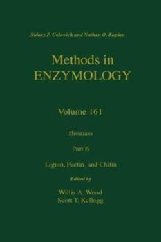 Hardcover Biomass, Part B: Legnin, Pectin, and Chitin: Volume 161 Book