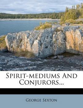 Paperback Spirit-Mediums and Conjurors... Book