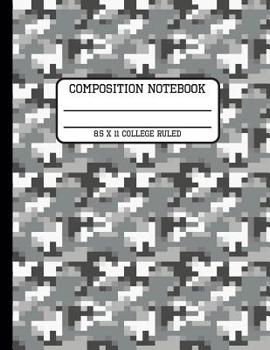 Paperback Composition Notebook College Ruled: Grey Camo Back to School Quad Writing Book for Students Students and Teachers Measuring 8.5 x 11 inches Book