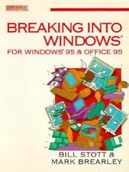 Paperback Breaking Into Windows for Windows 95 & Office 95 Book