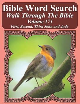 Paperback Bible Word Search Walk Through The Bible Volume 171: First, Second, Third John and Jude Extra Large Print Book