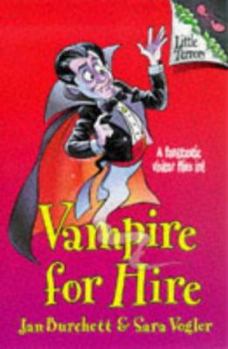 Vampire for Hire (Little Terrors) - Book  of the Little Terrors