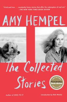 Paperback The Collected Stories of Amy Hempel Book