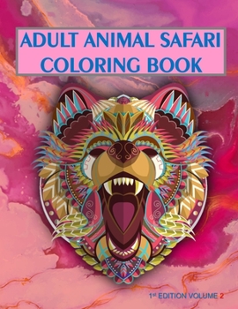 Paperback Adult Animal Safari Coloring Book Volume 2 Book