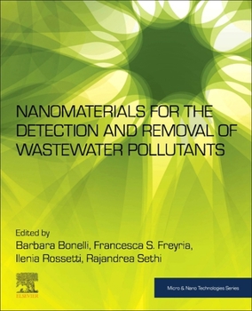 Paperback Nanomaterials for the Detection and Removal of Wastewater Pollutants Book