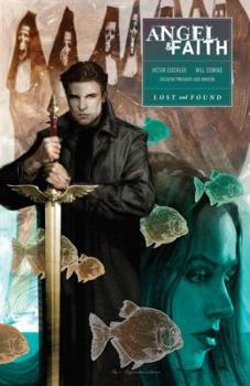 Angel & Faith: Lost and Found - Book  of the Buffyverse: Season 10