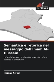 Semantica e retorica nel messaggio dell'Imam Al-Hussein
