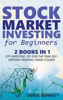 Hardcover Stock Market Investing For Beginners: ETF Investing 101 for the Year 2021 Option Trading Crash Course Book