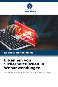 Erkennen von Sicherheitslücken in Webanwendungen (German Edition)